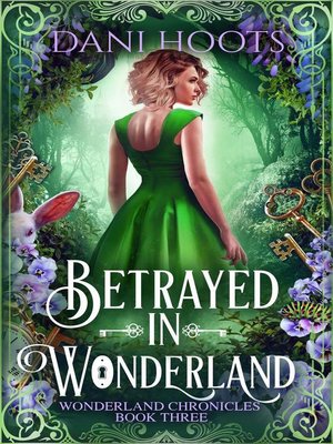 cover image of Betrayed in Wonderland